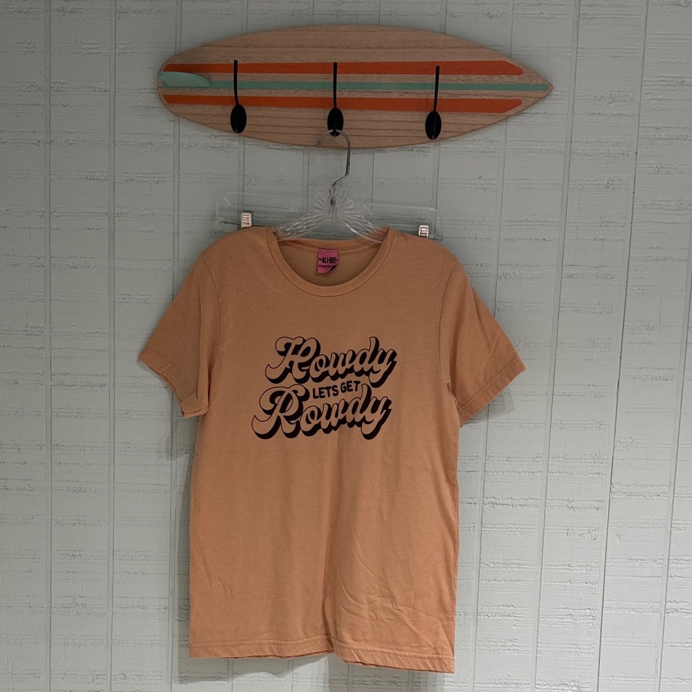 Howdy Let’s Get Rowdy T Shirt